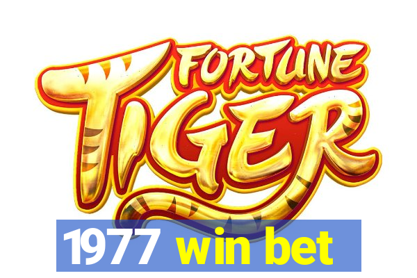 1977 win bet